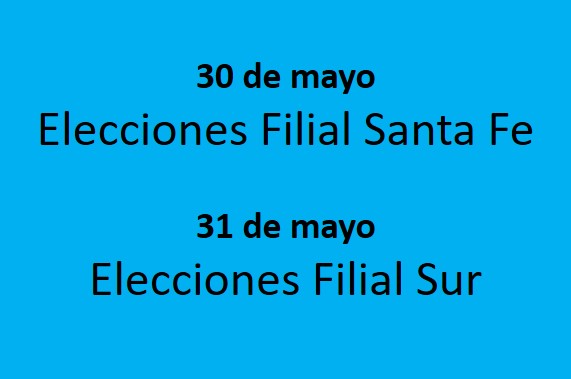 Elecciones Filial Santa Fe y Filial Sur